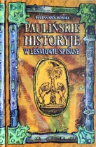 Paulińskie historyje w Leśniowie spisane